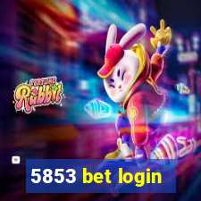 5853 bet login